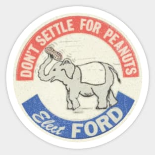 ELECT FORD - VINTAGE RETRO ELECTION Sticker